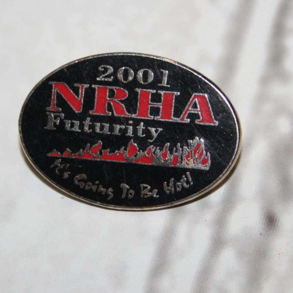 🔥 2001 NRHA Futurity “It’s Going to Be Hot!” Lapel Pin · 1.25"